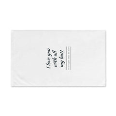 Funny Hand Towel for Kitchen, Unique Gift for Moms, Humor Home Decor, Love Quote Towel, Perfect for Anniversaries, Housewarming