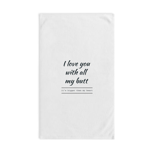 Funny Hand Towel for Kitchen, Unique Gift for Moms, Humor Home Decor, Love Quote Towel, Perfect for Anniversaries, Housewarming